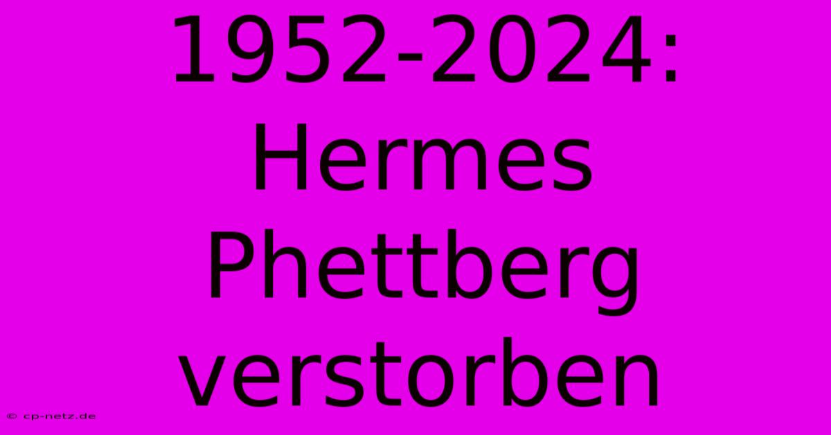 1952-2024: Hermes Phettberg Verstorben