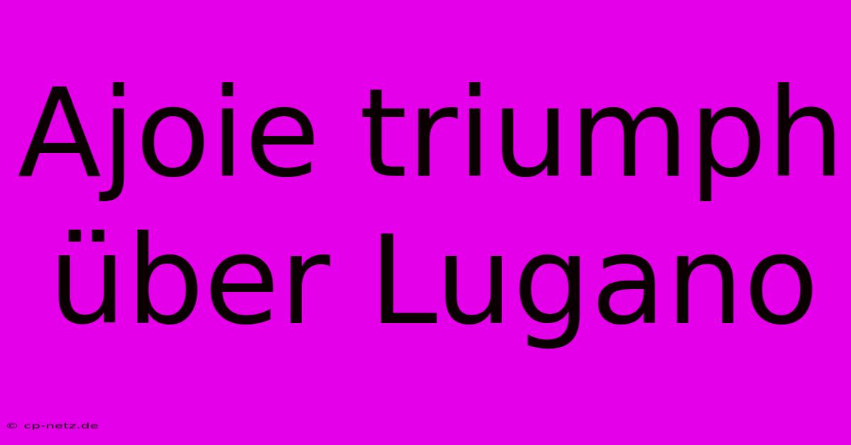 Ajoie Triumph Über Lugano