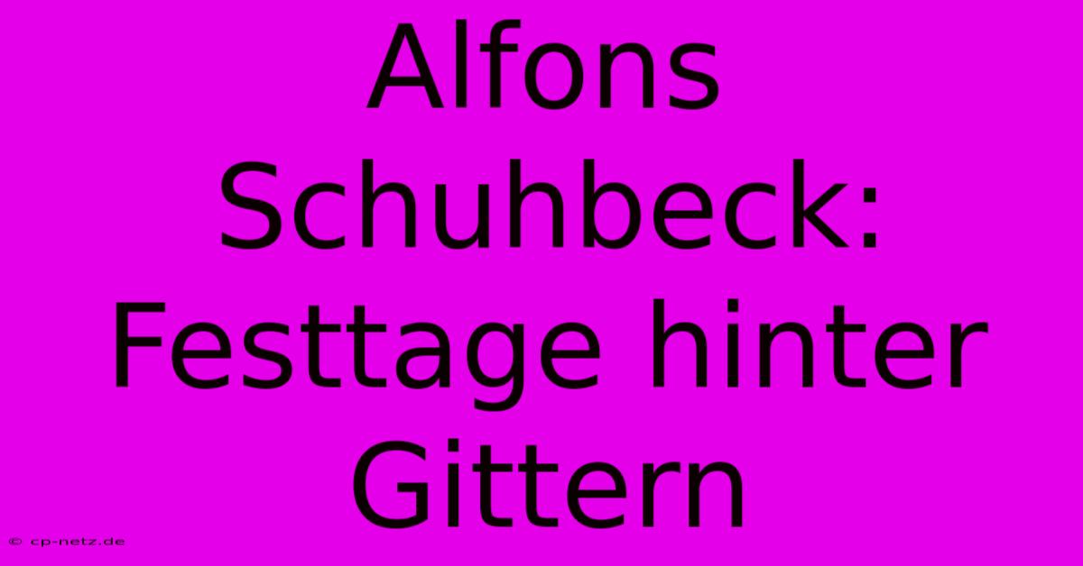 Alfons Schuhbeck: Festtage Hinter Gittern