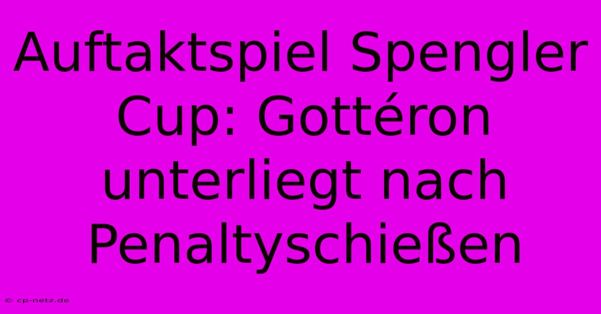 Auftaktspiel Spengler Cup: Gottéron Unterliegt Nach Penaltyschießen