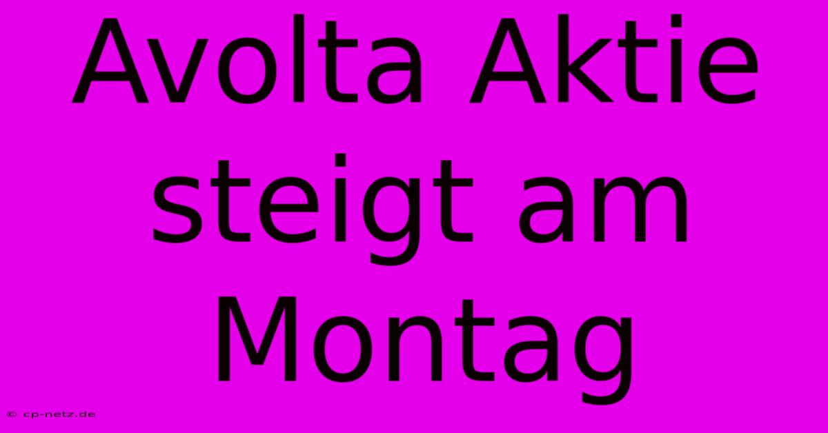 Avolta Aktie Steigt Am Montag