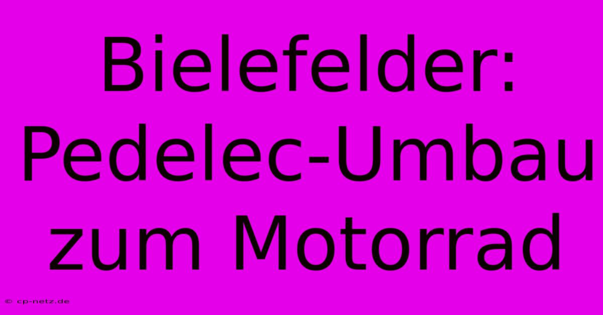 Bielefelder: Pedelec-Umbau Zum Motorrad