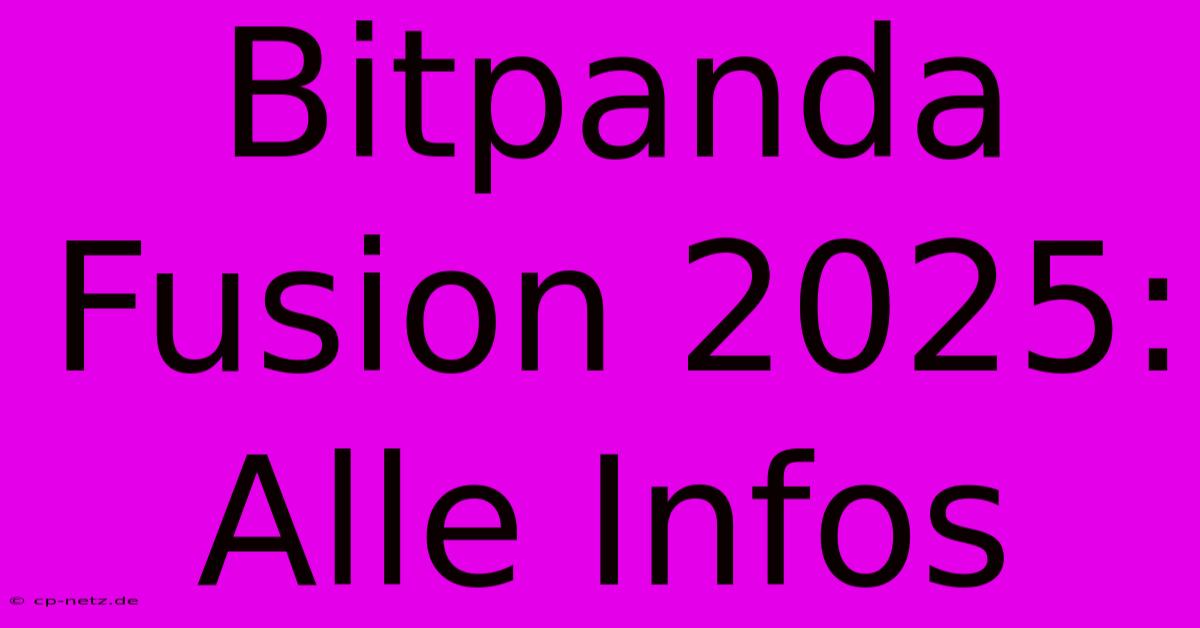 Bitpanda Fusion 2025: Alle Infos