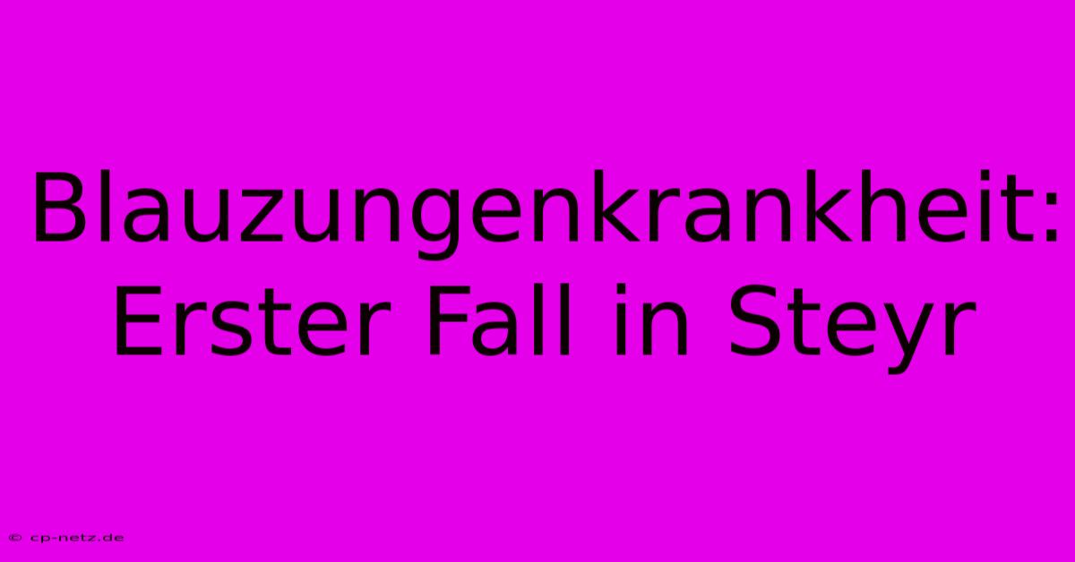 Blauzungenkrankheit: Erster Fall In Steyr