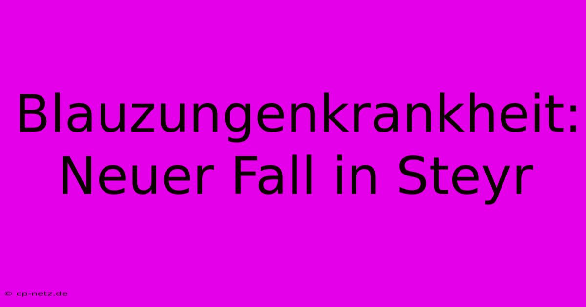 Blauzungenkrankheit: Neuer Fall In Steyr