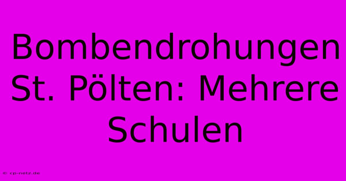 Bombendrohungen St. Pölten: Mehrere Schulen