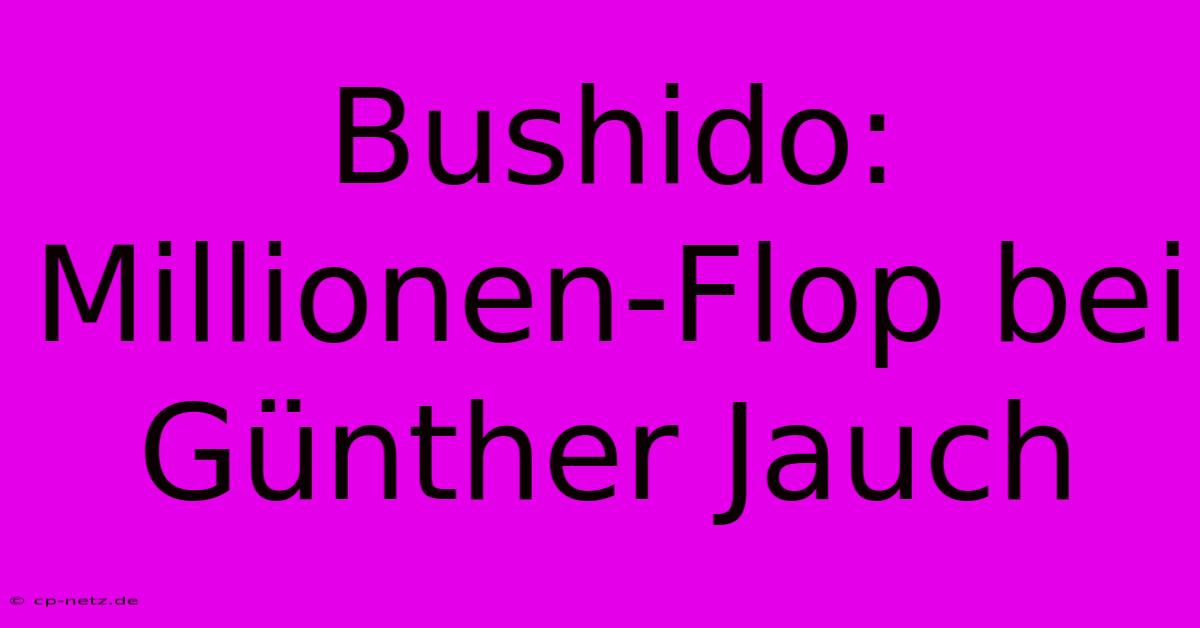 Bushido: Millionen-Flop Bei Günther Jauch