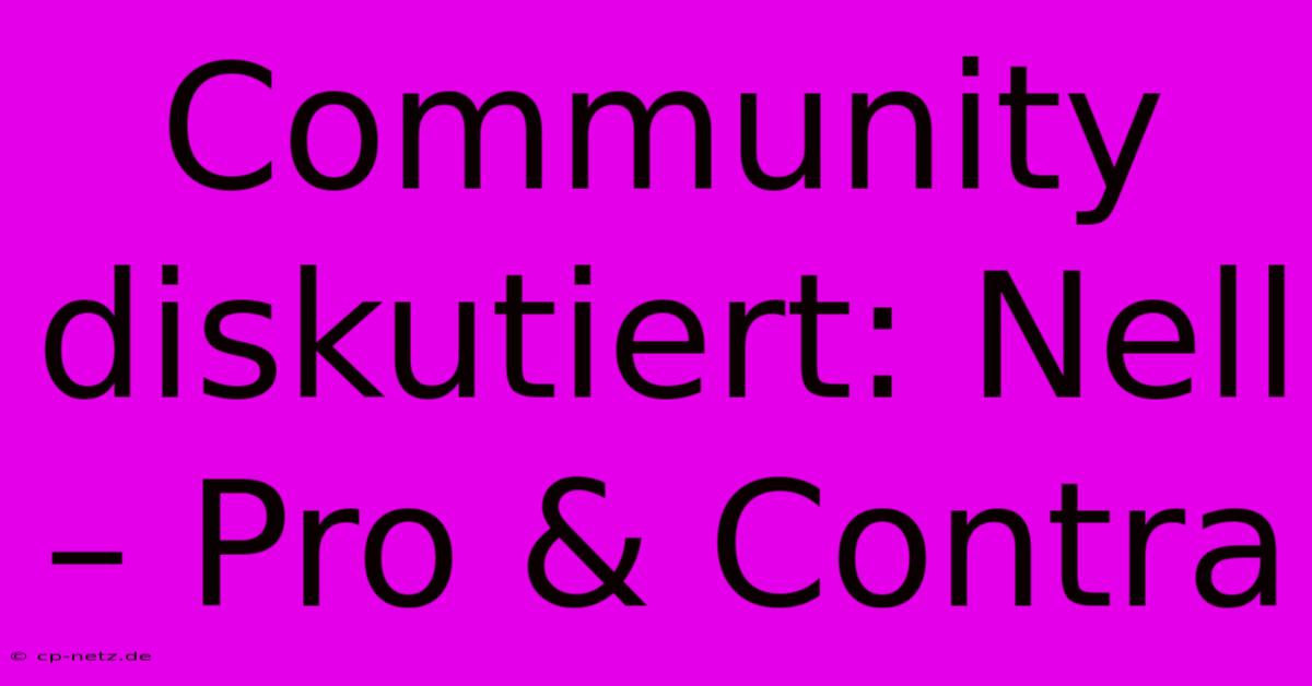 Community Diskutiert: Nell – Pro & Contra