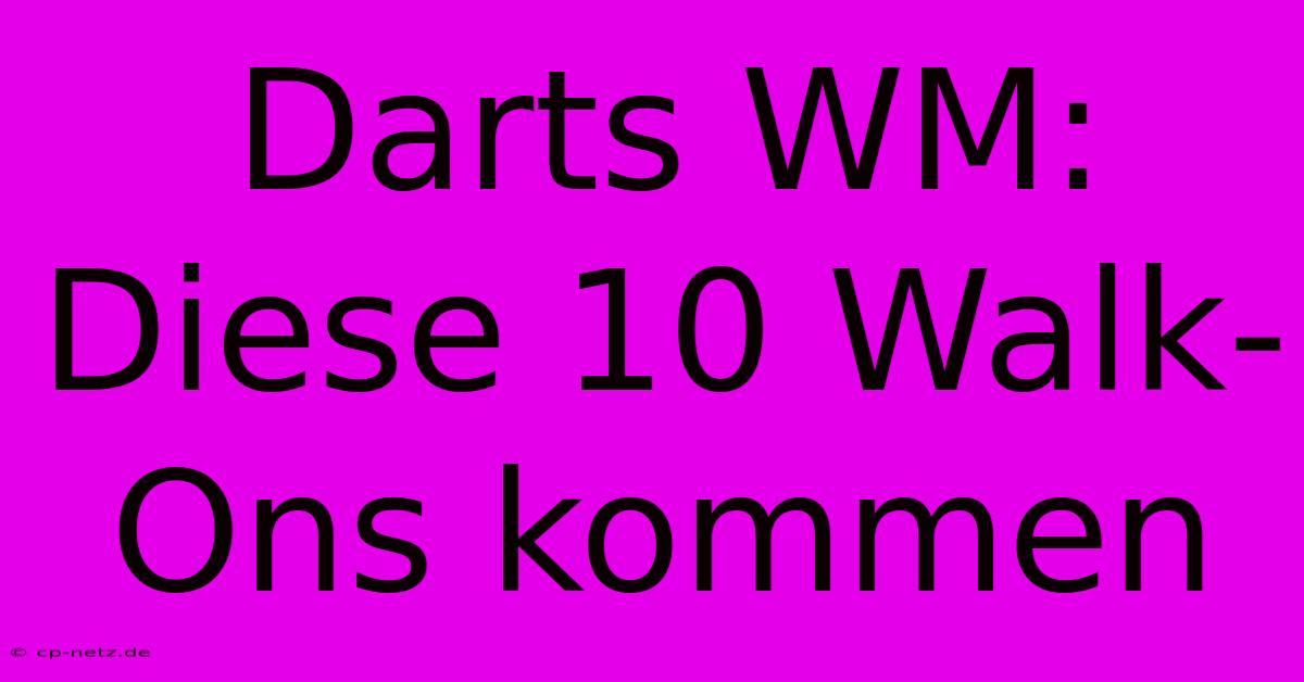 Darts WM: Diese 10 Walk-Ons Kommen