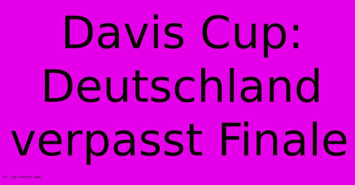 Davis Cup: Deutschland Verpasst Finale