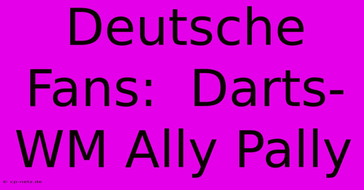 Deutsche Fans:  Darts-WM Ally Pally