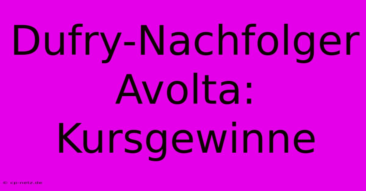 Dufry-Nachfolger Avolta: Kursgewinne