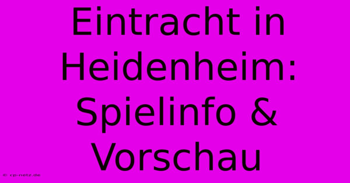 Eintracht In Heidenheim: Spielinfo & Vorschau