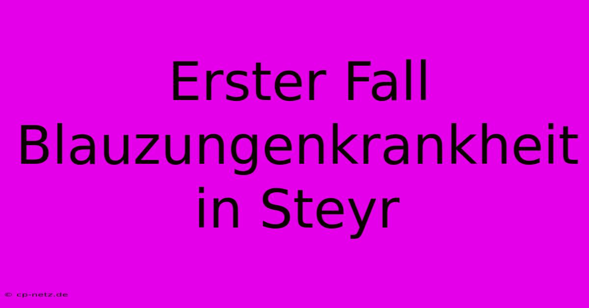 Erster Fall Blauzungenkrankheit In Steyr