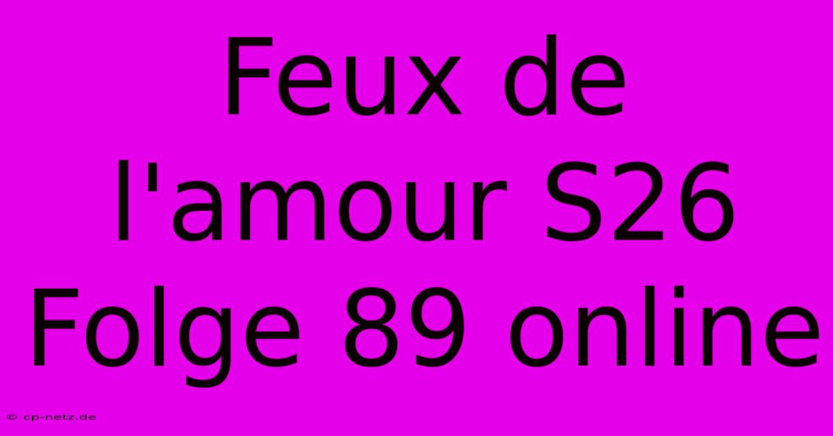 Feux De L'amour S26 Folge 89 Online