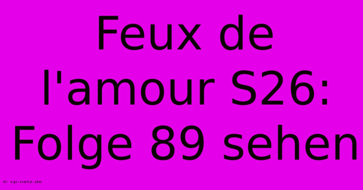 Feux De L'amour S26: Folge 89 Sehen