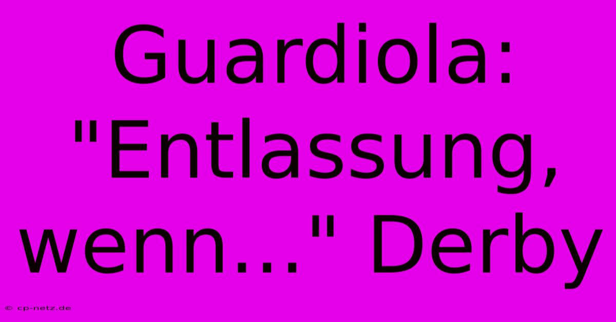 Guardiola: 