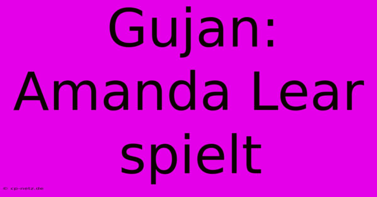 Gujan: Amanda Lear Spielt