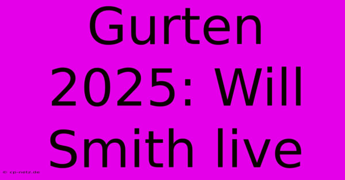 Gurten 2025: Will Smith Live