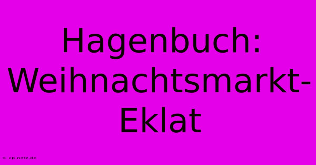 Hagenbuch: Weihnachtsmarkt-Eklat