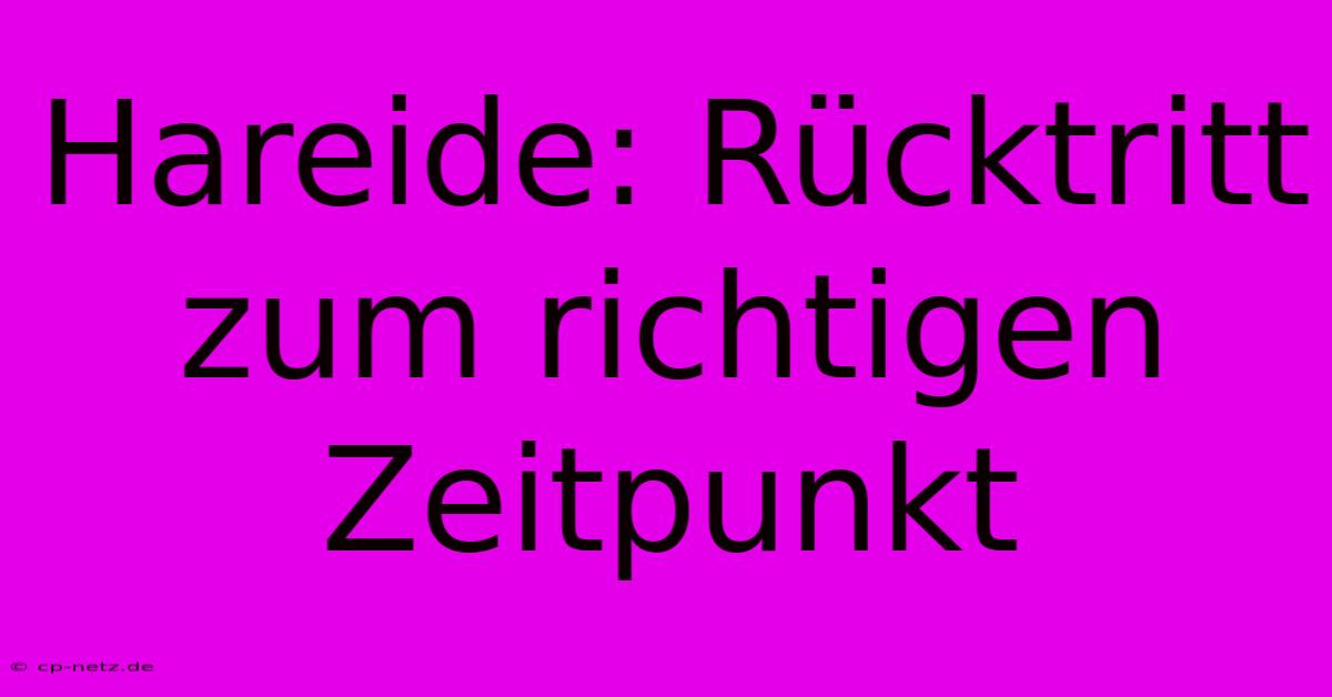 Hareide: Rücktritt Zum Richtigen Zeitpunkt