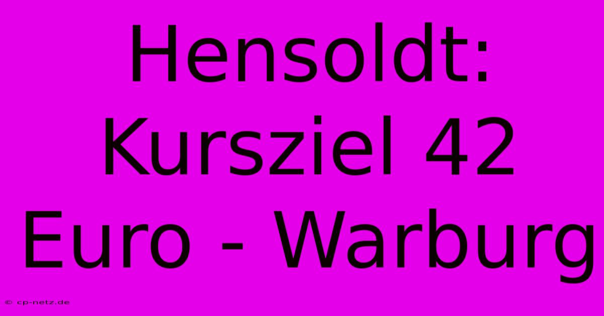 Hensoldt: Kursziel 42 Euro - Warburg