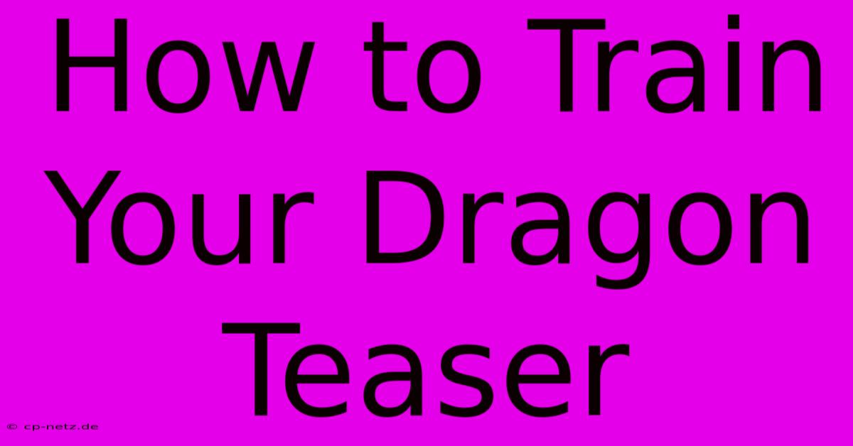 How To Train Your Dragon Teaser