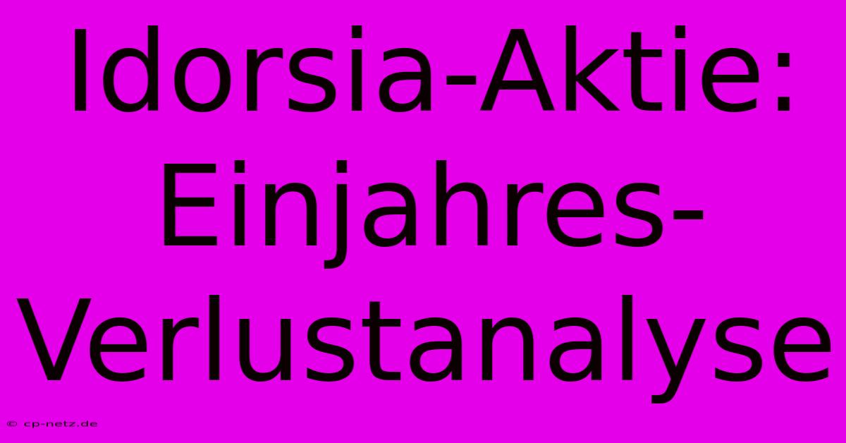 Idorsia-Aktie:  Einjahres-Verlustanalyse