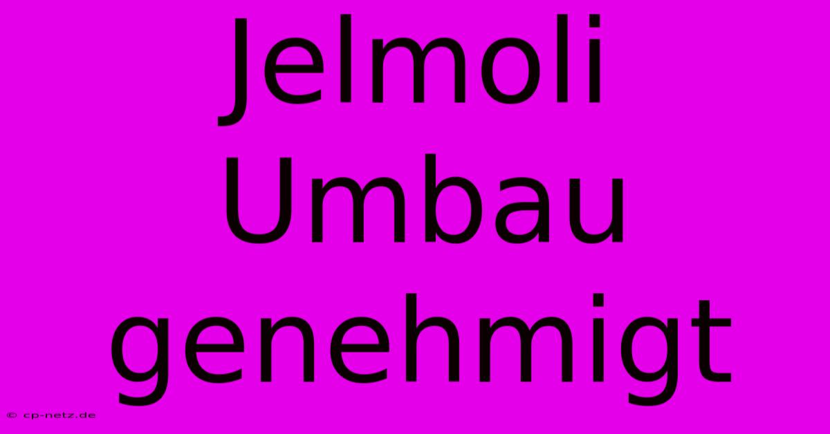 Jelmoli Umbau Genehmigt