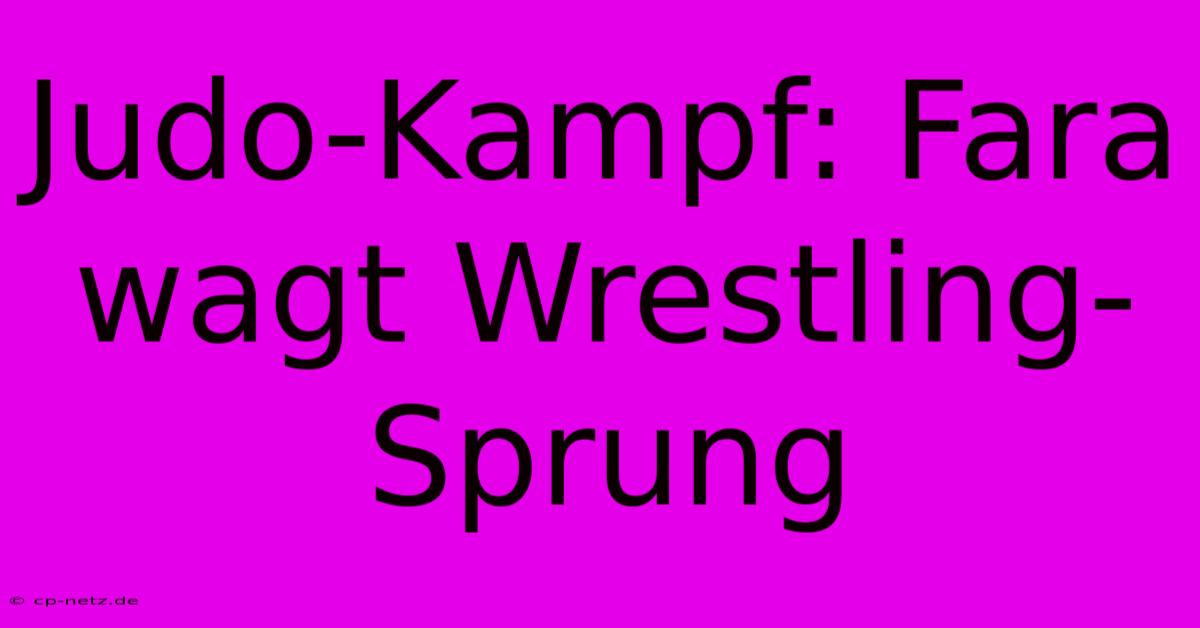 Judo-Kampf: Fara Wagt Wrestling-Sprung