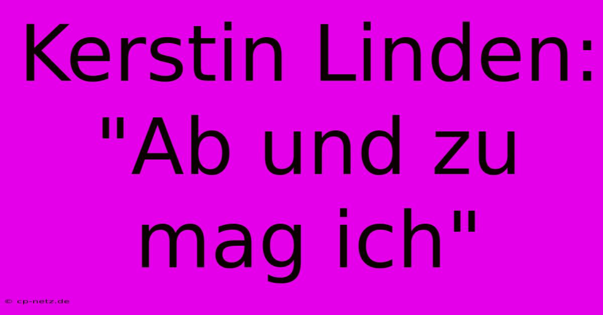 Kerstin Linden:  