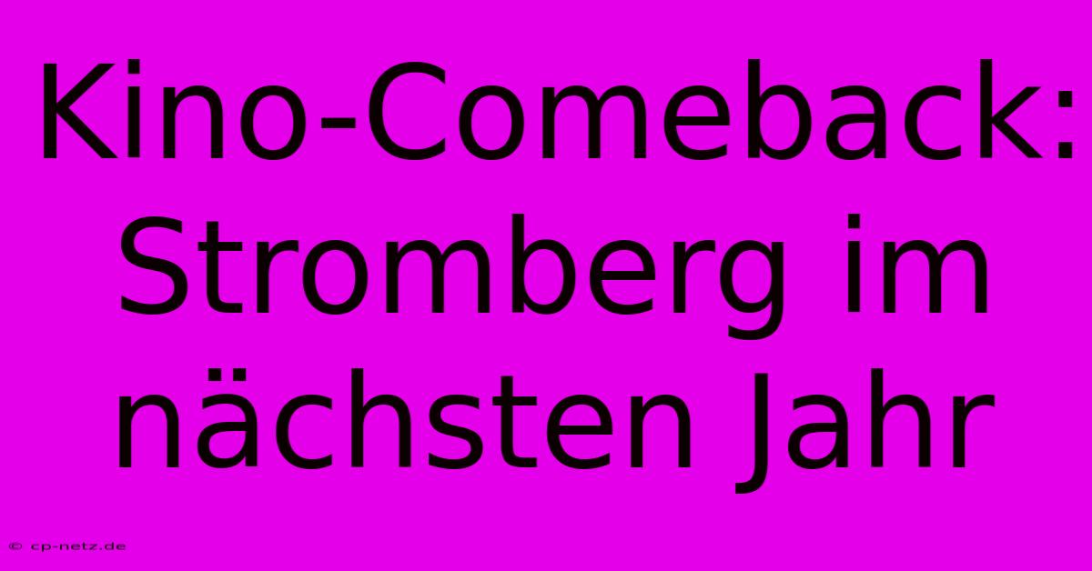 Kino-Comeback: Stromberg Im Nächsten Jahr