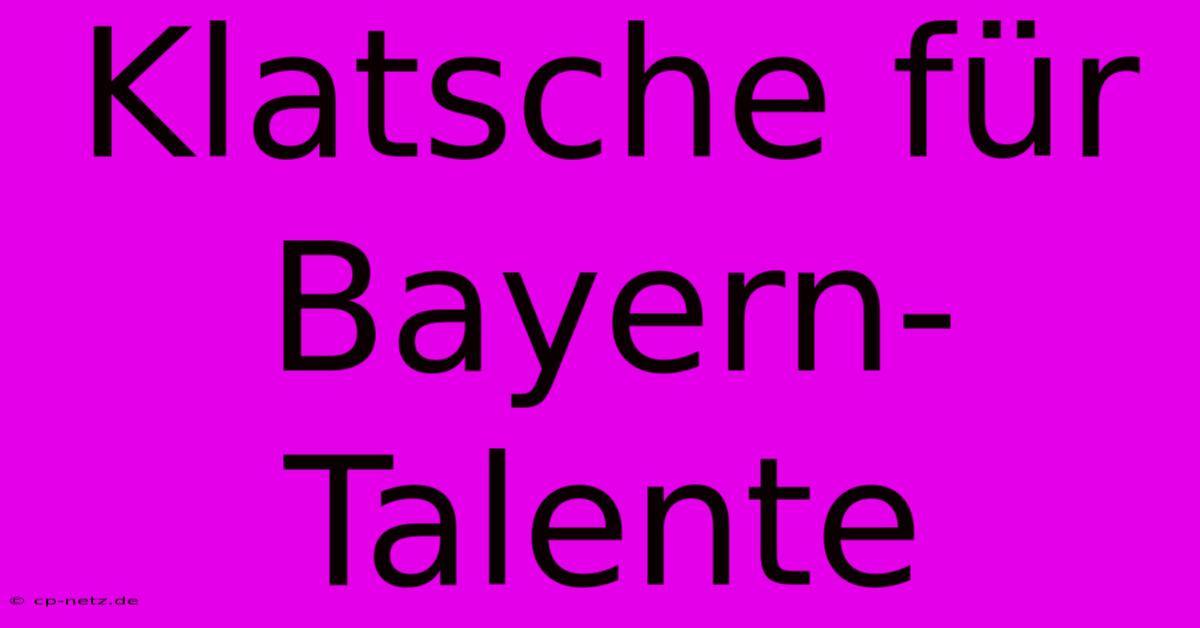 Klatsche Für Bayern-Talente