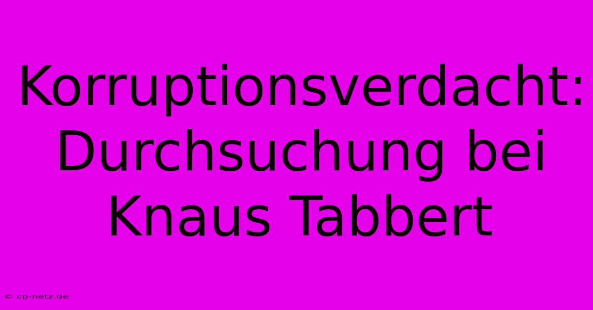 Korruptionsverdacht: Durchsuchung Bei Knaus Tabbert