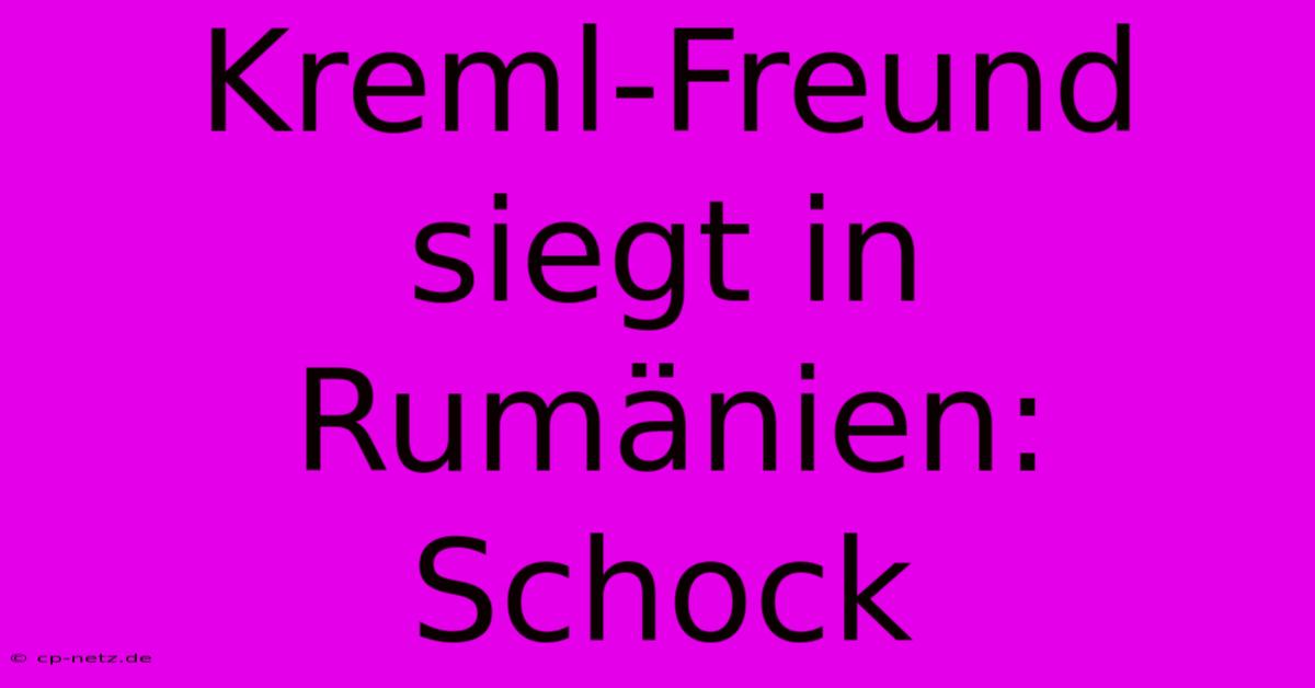 Kreml-Freund Siegt In Rumänien: Schock