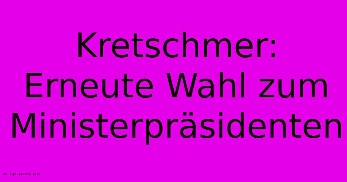 Kretschmer: Erneute Wahl Zum Ministerpräsidenten