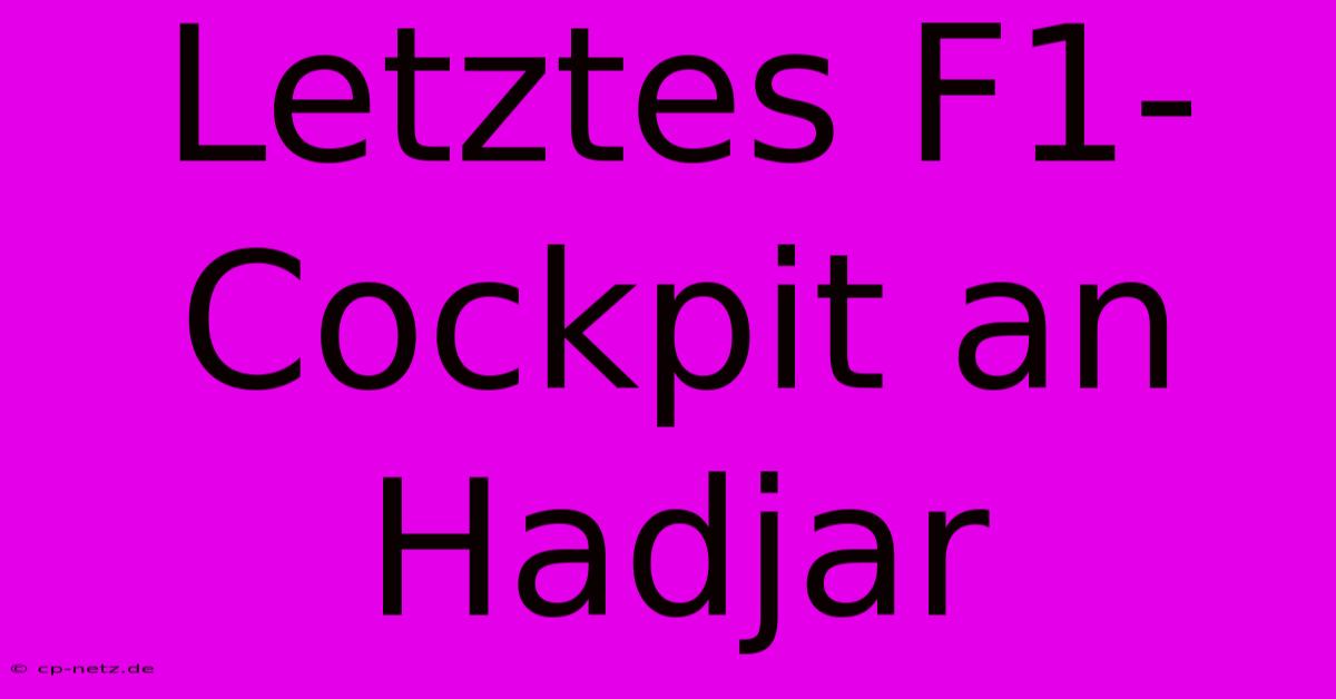 Letztes F1-Cockpit An Hadjar