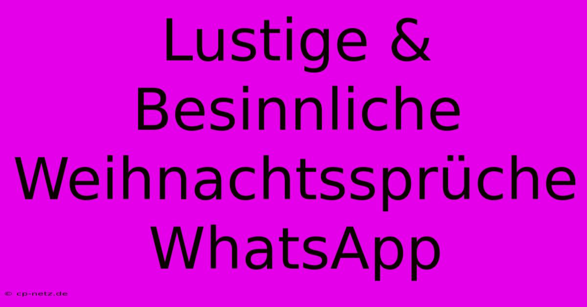 Lustige & Besinnliche Weihnachtssprüche WhatsApp