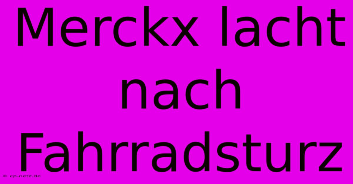 Merckx Lacht Nach Fahrradsturz