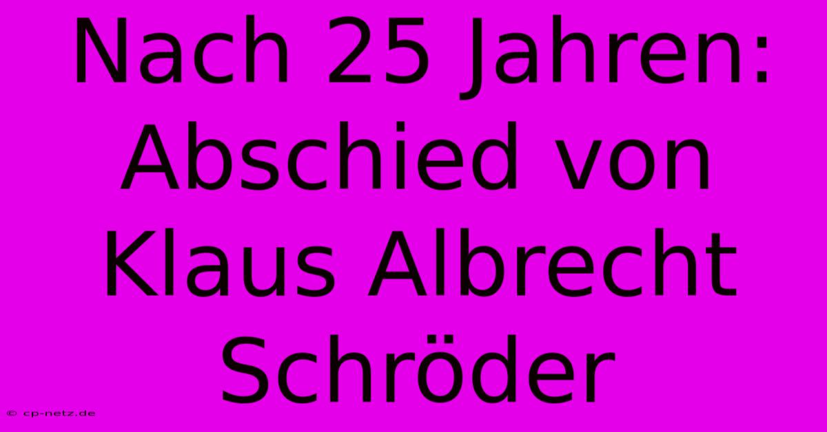 Nach 25 Jahren: Abschied Von Klaus Albrecht Schröder