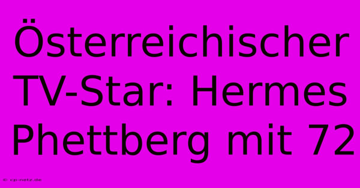 Österreichischer TV-Star: Hermes Phettberg Mit 72