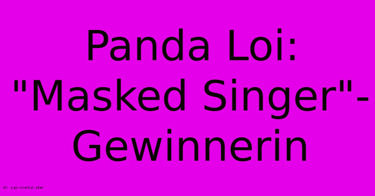 Panda Loi: 