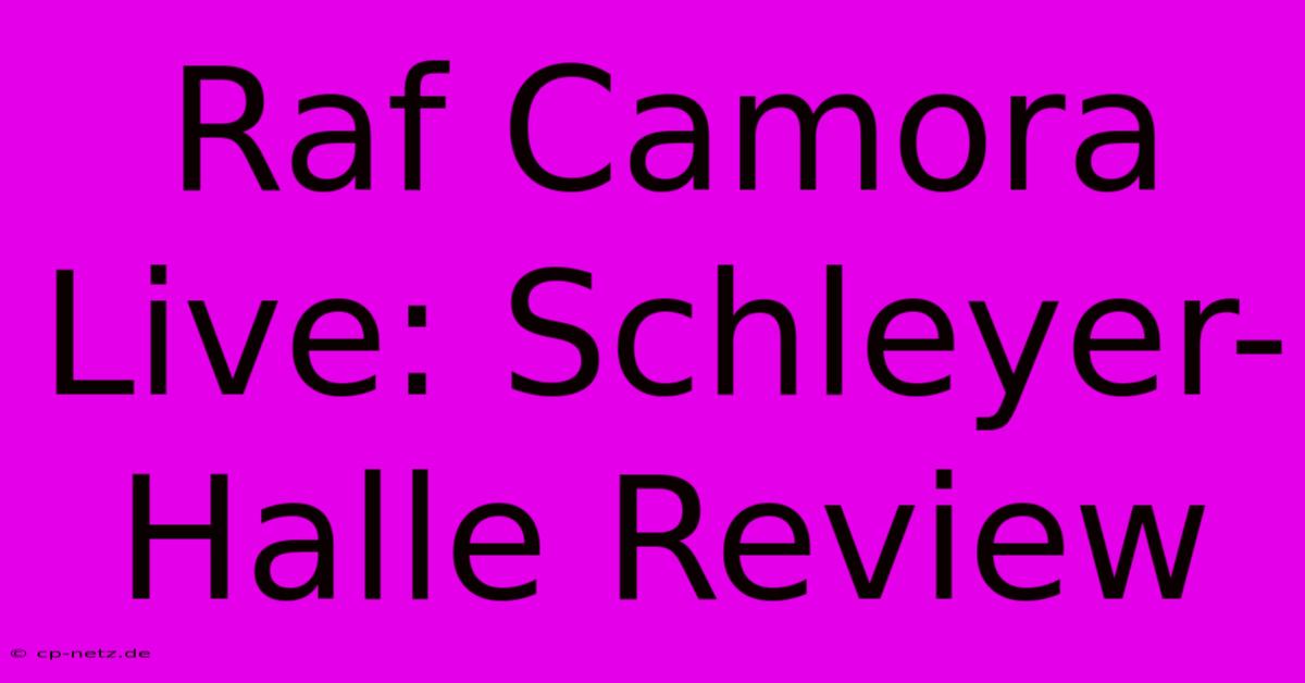 Raf Camora Live: Schleyer-Halle Review