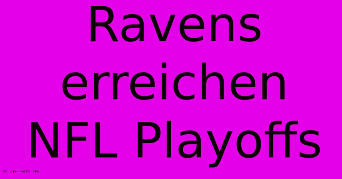 Ravens Erreichen NFL Playoffs