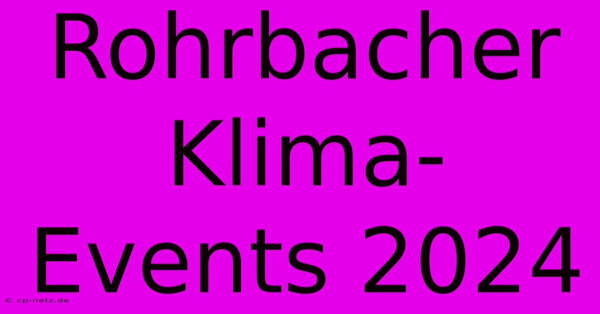 Rohrbacher Klima-Events 2024