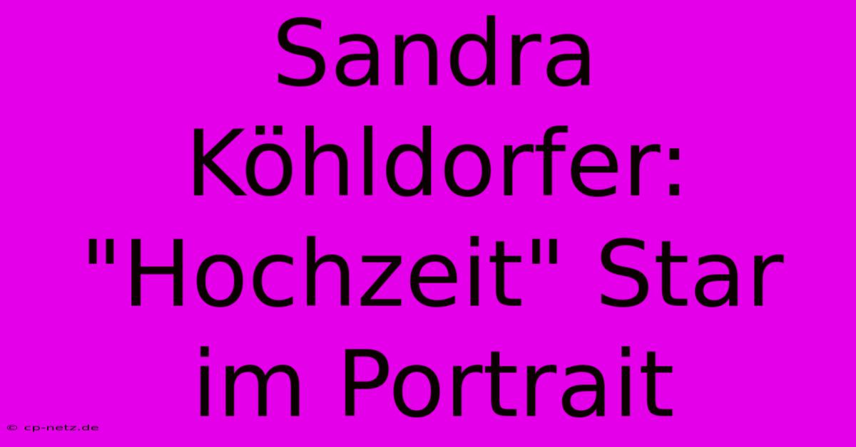 Sandra Köhldorfer: 