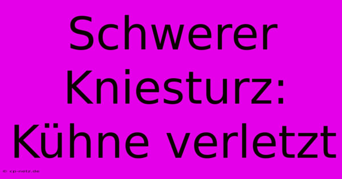 Schwerer Kniesturz: Kühne Verletzt