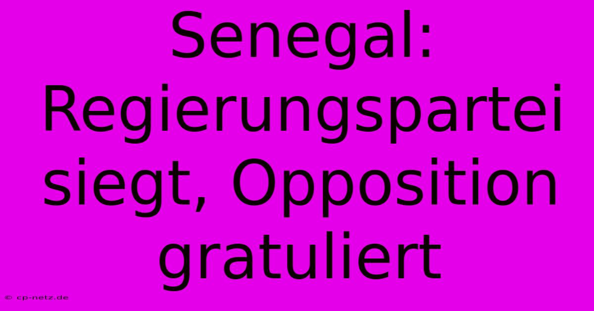 Senegal: Regierungspartei Siegt, Opposition Gratuliert