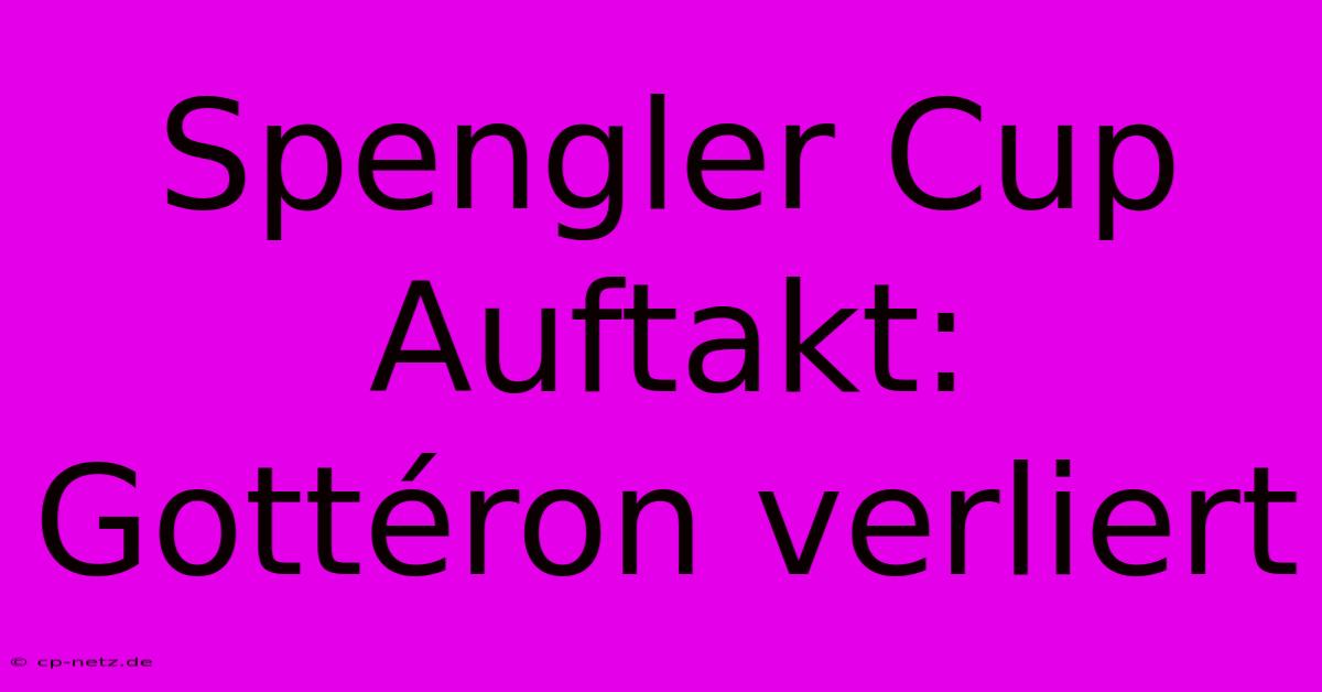 Spengler Cup Auftakt: Gottéron Verliert