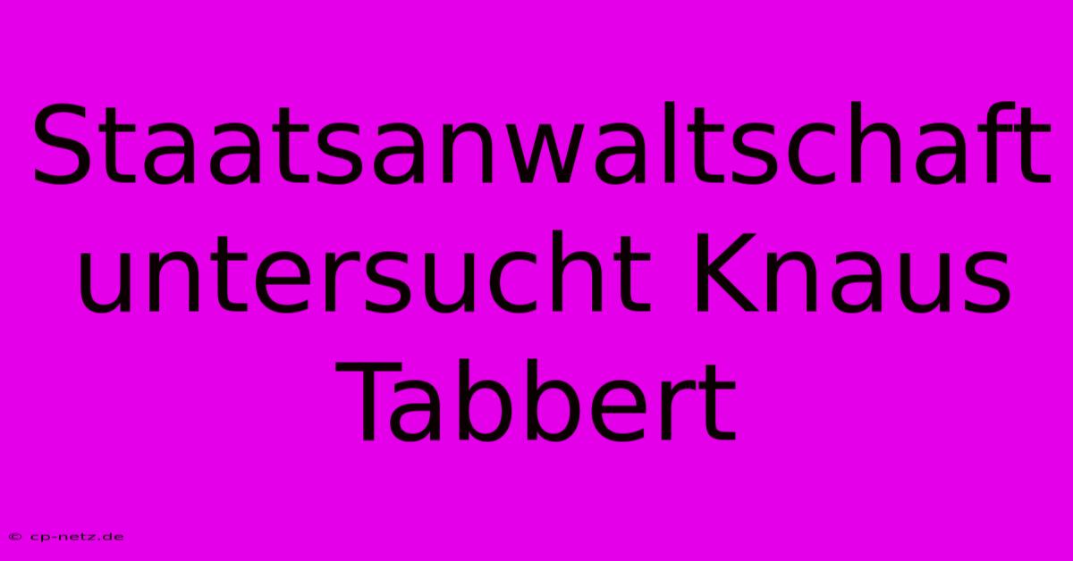 Staatsanwaltschaft Untersucht Knaus Tabbert